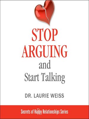 cover image of Stop Arguing and Start Talking...
